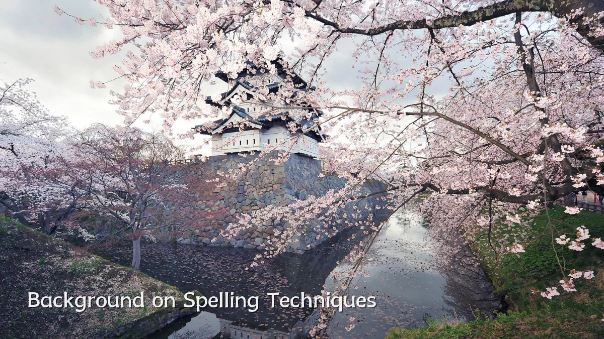 Background on Spelling Techniques